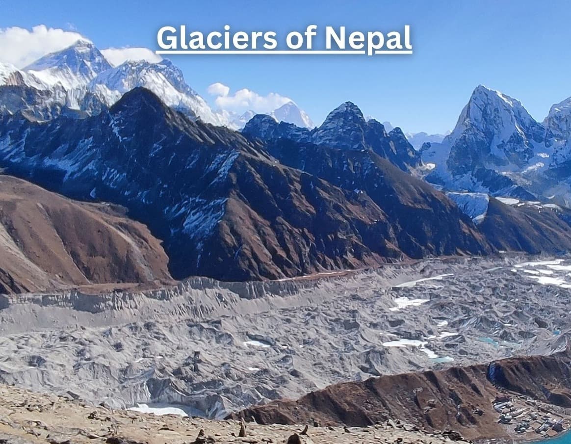 Glaciers of Nepal: A Complete Guide to the Himalayan Ice Giants