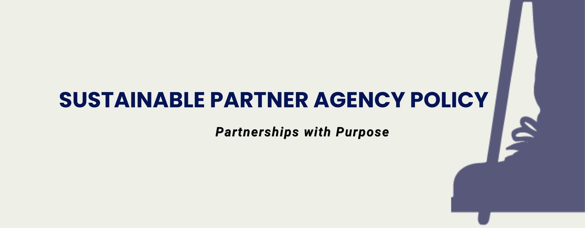Sustainable Partner Agency Policy